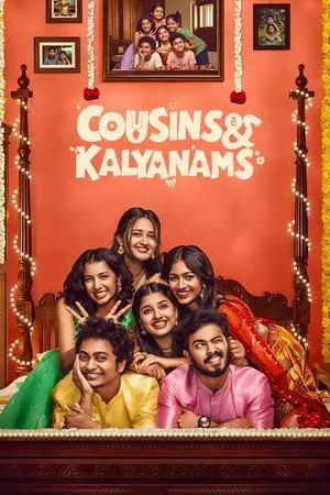 Cousins and Kalyanams 2026 Season 1 Hindi Audio WEB-DL | Hindi Dubbed Movie [EP 41 TO 44 ADDED]