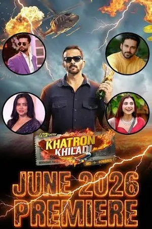 Khatron Ke Khiladi 2026 Season 15 Hindi Reality Show Audio WEB-DL | Hindi Dubbed Movie [EP-06 ADDED]