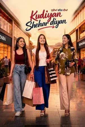 Kudiyan Shehar Diyan 2026 Punjabi Dual Audio WEB-DL | Hindi Dubbed Movie