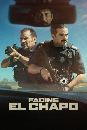 Facing El Chapo 2026 Hindi - English Dual Audio WEB-DL | Hindi Dubbed Movie